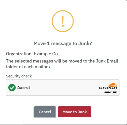 The Move 1 message to Junk? confirmation, naming the organization, explaining that the selected messages will be moved to the Junk Email folder of each mailbox, with a completed security check and the Cancel and Move to Junk buttons.