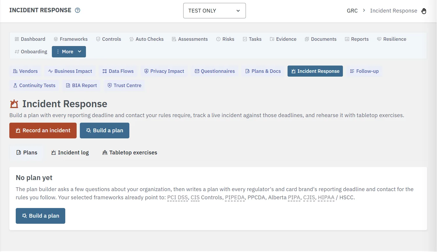 The Incident Response page with Record an incident and Build a plan buttons, tabs for Plans, Incident log and Tabletop exercises, and a No plan yet card listing the rules the selected frameworks point to.
